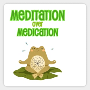 Meditation over Medication Magnet